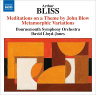 Title: Arthur Bliss: Meditations on a Theme by John Blow; Metamorphic Variations, Artist: David Lloyd-Jones