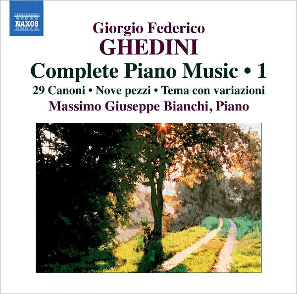 Giorgio Federico Ghedini: Complete Piano Music, Vol. 1