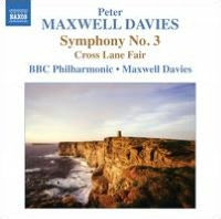 Peter Maxwell Davies: Symphony No. 3; Cross Lane Fair
