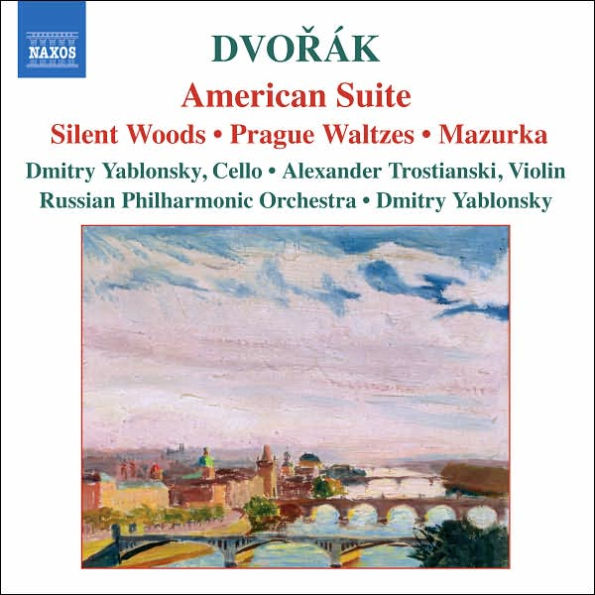 Dvor¿¿k: American Suite; Silent Woods; Prague Waltzes; Mazurka