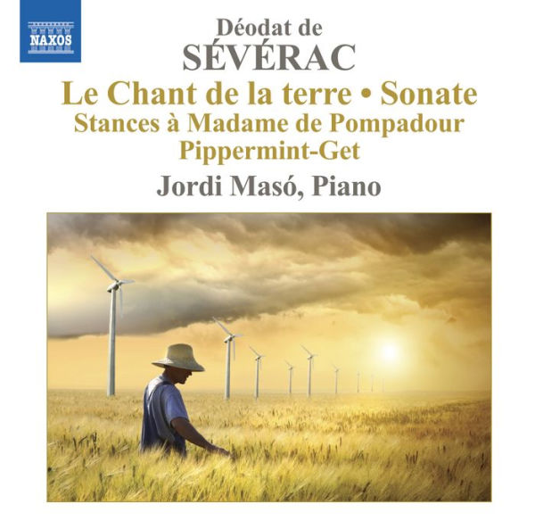 D¿¿odat de S¿¿v¿¿rac: Le Chant de la terre; Sonate
