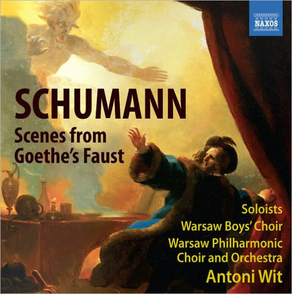 Schumann: Scenes from Goethe's Faust