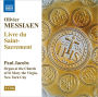 Olivier Messiaen: Livre du Saint-Sacrement