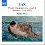 Bax: Piano Sonatas Nos. 1 & 2; Dream in Exile; Nereid