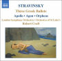 Stravinsky: Three Greek Ballets (Apollo, Agon, Orpheus)