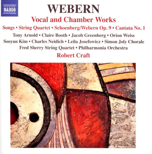 Anton Webern: Vocal and Chamber Works