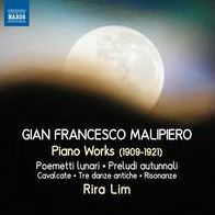 Gian Francesco Malipiero: Piano Works