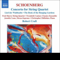 Title: Schoenberg: Concerto for String Quartet; Lied der Waldtaube; The Book of the Hanging Gardens, Artist: Robert Craft