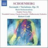 Schoenberg: Serenade; Variations, Op. 31; Bach Orchestrations