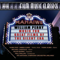 Title: William Perry: Music for the Great Films of the Silent Era, Artist: RTE National Symphony Orchestra