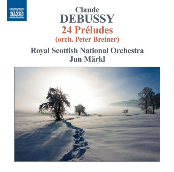 Debussy: 24 Pr¿¿ludes (Orch. Peter Breiner)