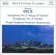 Ince: Symphony No. 3 'Siege of Vienna'; Symphony No. 4 'Sardis'