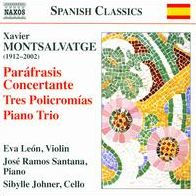 Montsalvatge: Par¿¿frasis Concertante; Tres Policrom¿¿as; Piano Trio