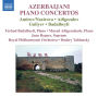 Azerbaijani Piano Concertos