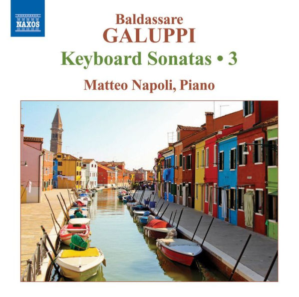 Galuppi: Keyboard Sonatas, Vol. 3