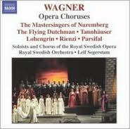 Wagner: Opera Choruses