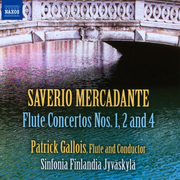 Saverio Mercadante: Flute Concertos Nos. 1, 2 and 4