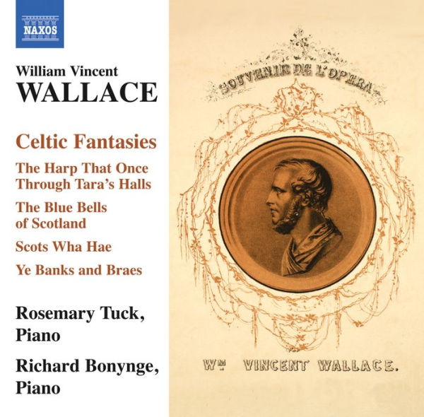 William Vincent Wallace: Celtic Fantasies