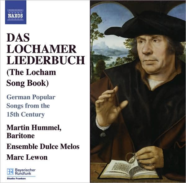 Das Lochamer Liederbuch: German Popular Songs from the 15th Century