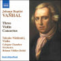 Johann Baptist Vanhal: Violin Concertos