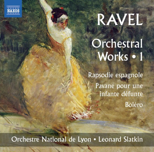 Ravel: Orchestral Music, Vol. 1