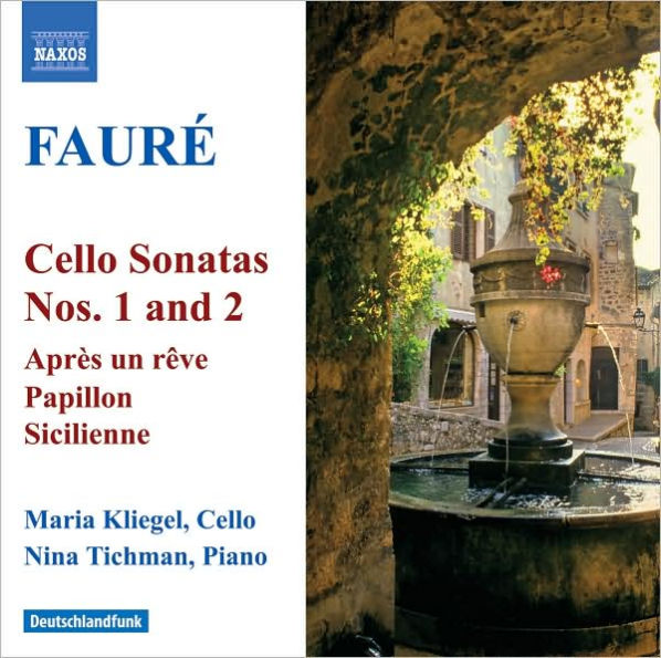 Faur¿¿: Cello Sonatas Nos. 1 & 2; Apr¿¿s un r¿¿ve; Papillon; Sicilienne