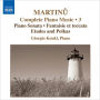 Martinu: Complete Piano Music, Vol. 3