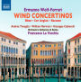 Ermanno Wolf-Ferrari: Wind Concertinos