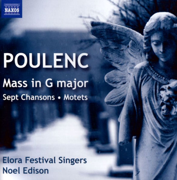 Poulenc: Mass in G major; Sept Chansons; Motets