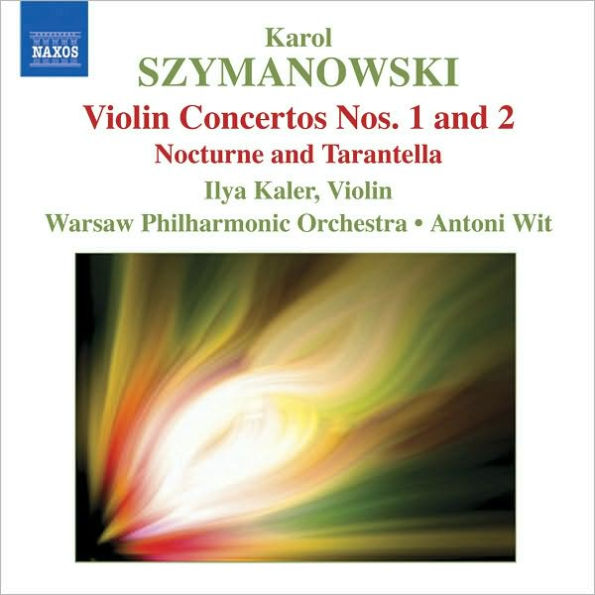 Szymanowski: Violin Concertos Nos. 1 & 2