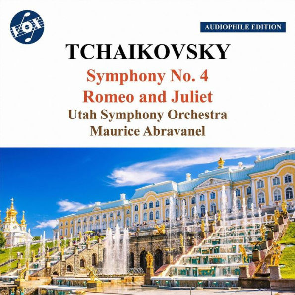 Tchaikovsky: Symphony No. 4; Romeo & Juliet