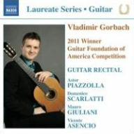 Title: Vladimir Gorbach: 2011 Winner Guitar Foundation of America Competition, Artist: Vladimir Gorbach