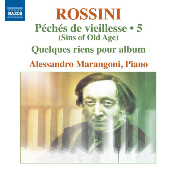 Rossini: P¿¿ch¿¿s de vieillesse, Vol. 5
