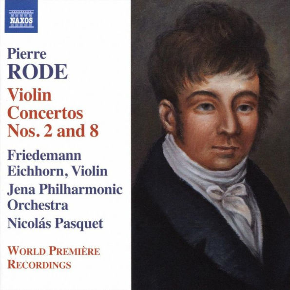 Pierre Rode: Violin Concertos Nos. and