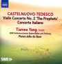 Castelnuovo-Tedesco: Violin Concerto No. 2 'The Prophets'; Concerto Italiano