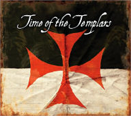 Title: Time of the Templars, Artist: Time Of The Templars / Various