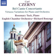 Title: Czerny: Bel Canto Concertante, Artist: Rosemary Tuck