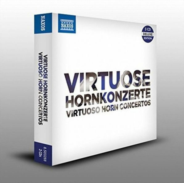 Virtuose Hornkonzerte (Virtuoso Horn Concertos)