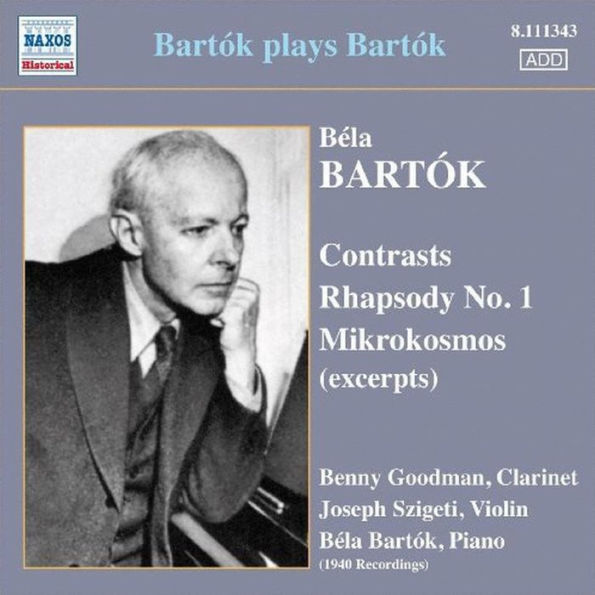 Bartók: Contrasts; Rhapsody No. 1; Mikrokosmos (Excerpts)