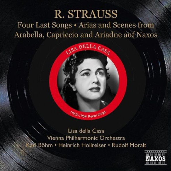 R. Strauss: Four Last Songs; Arias and Scenes from Arabella, Capriccio and Ariadne auf Naxos