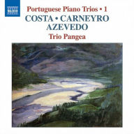 Title: Portuguese Piano Trios, Vol. 1: Costa, Carneyro, Azevedo, Artist: Trio Pangea