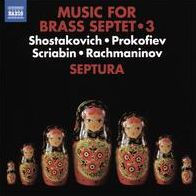 Music for Brass Septet, Vol. 3: Shostakovich, Prokofiev, Scriabin, Rachmaninov