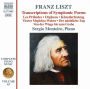 Franz Liszt: Complete Piano Music, Vol. 43 - Transcriptions of Symphonic Poems