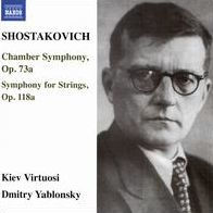 Shostakovich: Chamber Symphony, Op. 73a; Symphony for Strings, Op. 118a