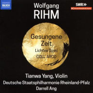 Title: Wolfgang Rihm: Gesungene Zeit; Lichtes Spiel; COLL'ARCO, Artist: Tianwa Yang