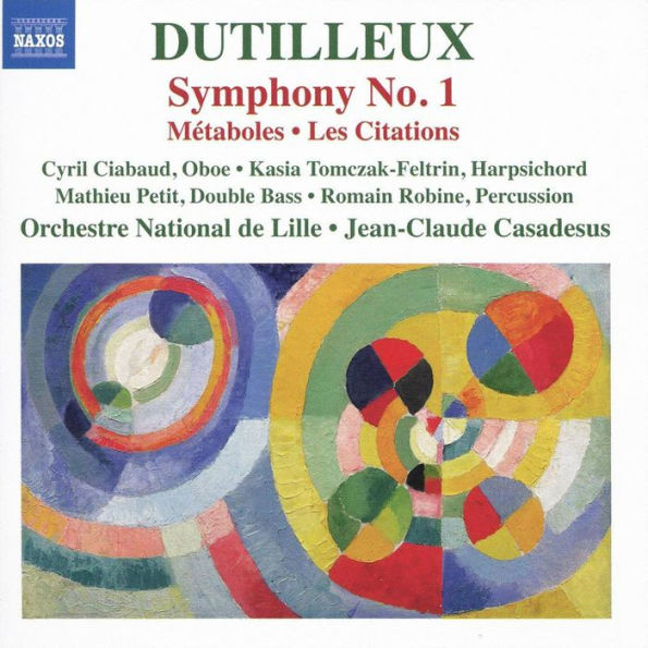 Dutilleux: Symphony No. 1; M¿¿taboles; Les Citations