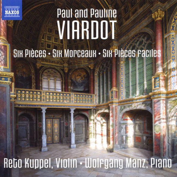 Paul and Pauline Viardot: Six Pi¿¿ces; Six Morceaux; Six Pi¿¿ces Faciles