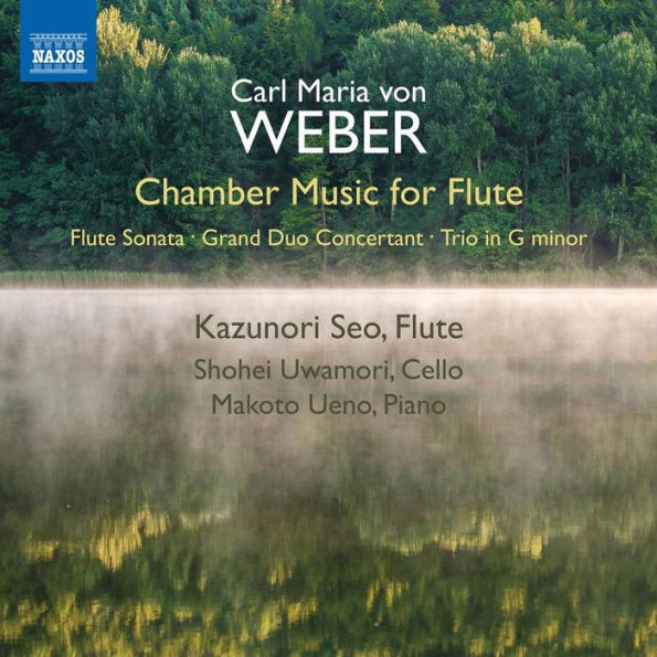 Carl Maria von Weber: Chamber Music for Flute