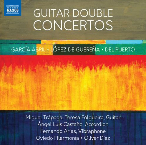 Guitar Double Concertos: Garc¿¿a Abril, L¿¿pez de Guere¿¿a, del Puerto