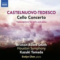 Castelnuovo-Tedesco: Cello Concerto